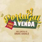 Portugal N&atilde;o Est&aacute; &agrave; Venda - Portuguese Logo (xs thumbnail)