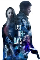 Last Three Days - Movie Poster (xs thumbnail)