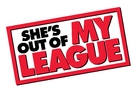 She&#039;s Out of My League - Logo (xs thumbnail)