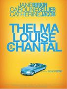 Thelma, Louise et Chantal - French Movie Poster (xs thumbnail)