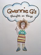 &quot;Gwennie G&#039;s Thoughts on Things&quot; - Video on demand movie cover (xs thumbnail)