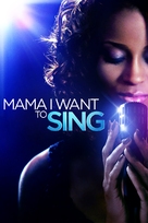 Mama I Want to Sing - DVD movie cover (xs thumbnail)