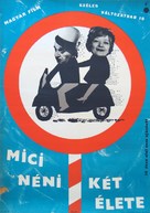 Mici n&eacute;ni k&eacute;t &eacute;lete - Hungarian Movie Poster (xs thumbnail)