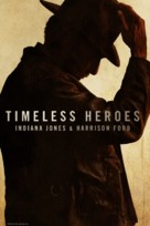 Timeless Heroes: Indiana Jones and Harrison Ford - poster (xs thumbnail)
