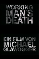 Workingman&#039;s Death - German Movie Poster (xs thumbnail)