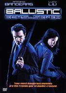 Ballistic: Ecks vs. Sever - DVD movie cover (xs thumbnail)