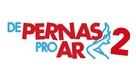 De Pernas pro Ar 2 - Brazilian Logo (xs thumbnail)