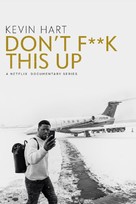 &quot;Kevin Hart: Don&#039;t F**k This Up&quot; - Movie Cover (xs thumbnail)