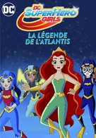 DC Super Hero Girls: Legends of Atlantis - French DVD movie cover (xs thumbnail)