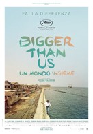 Bigger Than Us - Italian Movie Poster (xs thumbnail)