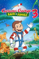 Curious George 3: Back to the Jungle - Movie Cover (xs thumbnail)