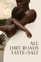 All Dirt Roads Taste of Salt - Movie Cover (xs thumbnail)