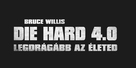 Live Free or Die Hard - Hungarian Logo (xs thumbnail)