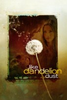 Like Dandelion Dust - Movie Cover (xs thumbnail)