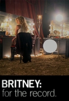 Britney: For the Record - Movie Poster (xs thumbnail)