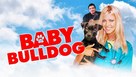 Baby Bulldog - Movie Poster (xs thumbnail)