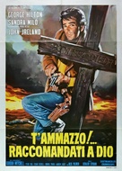 T&#039;ammazzo! - Raccomandati a Dio - Italian Movie Poster (xs thumbnail)