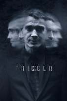 &quot;Trigger&quot; - Movie Cover (xs thumbnail)