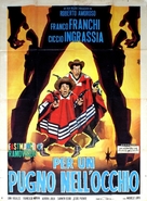 Per un pugno nell&#039;occhio - Italian Movie Poster (xs thumbnail)