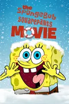 The SpongeBob SquarePants Movie 2004 Movie Posters The SpongeBob SquarePants Movie 2004 Movie Posters