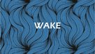 Wake - Movie Poster (xs thumbnail)