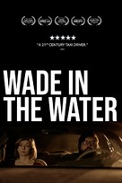 Wade in the Water - Video on demand movie cover (xs thumbnail)