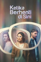 Ketika Berhenti di Sini - Indonesian Movie Poster (xs thumbnail)