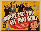 Where Did You Get That Girl? - Movie Poster (xs thumbnail)