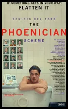 The Phoenician Scheme Poster