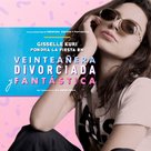Veintea&ntilde;era: Divorciada y Fant&aacute;stica - Mexican Movie Poster (xs thumbnail)