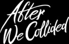 After We Collided - Logo (xs thumbnail)