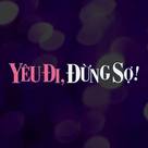 Yeu Di, Dung So! - Vietnamese Logo (xs thumbnail)