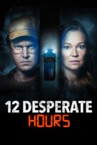 12 Desperate Hours - poster (xs thumbnail)