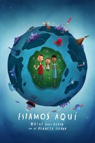 Here We Are: Notes for Living on Planet Earth - Spanish Movie Cover (xs thumbnail)