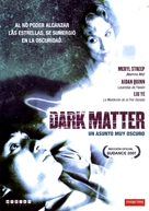 Dark Matter - Movie Cover (xs thumbnail)