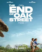 The End of Oak Street Poster