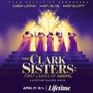 The Clark Sisters: First Ladies of Gospel - Movie Poster (xs thumbnail)