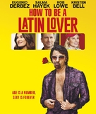 How to Be a Latin Lover - Movie Cover (xs thumbnail)