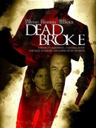 Dead Broke - Movie Poster (xs thumbnail)