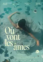 Où vont les âmes? Poster