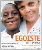 Ego&iuml;ste: Lotti Latrous - German poster (xs thumbnail)