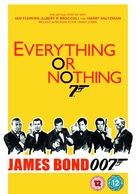 Everything or Nothing: The Untold Story of 007 - British DVD movie cover (xs thumbnail)