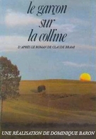 &quot;L&#039;histoire du samedi&quot; Le gar&ccedil;on sur la colline - French Movie Cover (xs thumbnail)