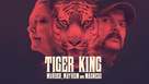 Tiger King: Murder, Mayhem and Madness - Movie Cover (xs thumbnail)