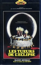 Bloody Birthday - French VHS movie cover (xs thumbnail)