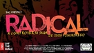 Radical - A Controversa Saga de Dad&aacute; Figueiredo - Brazilian Movie Poster (xs thumbnail)