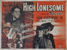High Lonesome - British Movie Poster (xs thumbnail)