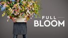 &quot;Full Bloom&quot; - Movie Cover (xs thumbnail)