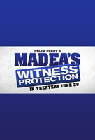 Madea&#039;s Witness Protection - Movie Poster (xs thumbnail)