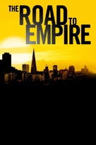 The Road to Empire - Movie Poster (xs thumbnail)